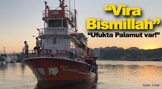Balıkçılar sezona "Vira Bismillah" dedi