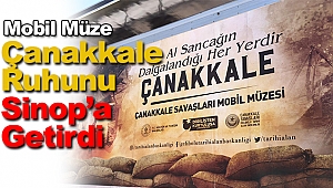 Çanakkale ruhunu taşıyan mobil müze Sinop'ta