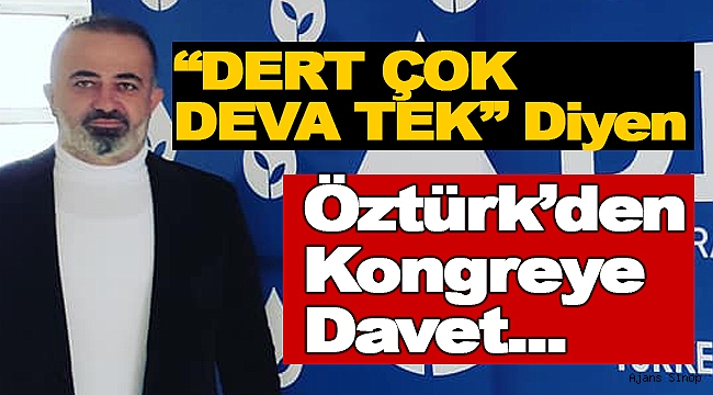 Herkesi Kongreye Davet Etti!