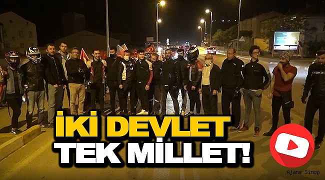 İki Devlet Tek Millet!