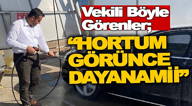 Vekili otomobil yıkarken gören vatandaşlar espriyi patlattı!