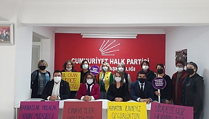 CHP KADIN KOLLARI HEYETİNDEN BASIN AÇIKLAMASI