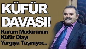 Kurum Müdürü İçin Çarpıcı İddialar!