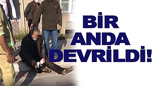 Bir Anda Devrildi!
