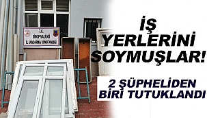 İŞ YERLERİNİ SOYMUŞLAR!