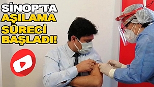 SİNOP’TA İLK AŞILAR VURULMAYA BAŞLANDI!