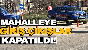 SİNOP’TA BİR MAHALLE KARANTİNAYA ALINDI