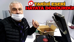 TARİHİ ESERİ HAYATA DÖNDÜRDÜ!