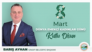 BAŞKAN AYHAN’DAN 8 MART EMEKÇİ KADINLAR GÜNÜ MESAJI