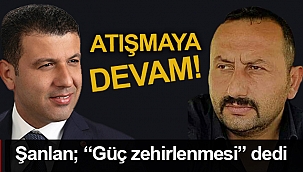 İL BAŞKANI ŞANLAN, BAŞKAN ÇAKICIYA CEVAP VERDİ!