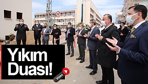 TARİHİ MEYDAN PROJESİ YIKIMI DUALARLA BAŞLADI!