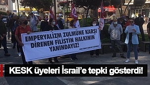 AYDOĞDU; “KESK OLARAK İSRAİL’İN FİLİSTİN HALKINA KARŞI SOYKIRIMI ANDIRAN SALDIRISINI KINIYORUZ!”