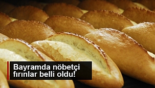 BAYRAMDA HANGİ FIRINLAR AÇIK?