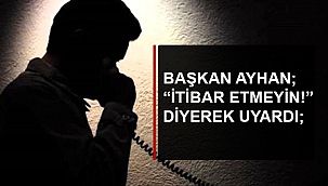 Aman dikkat, sahtekarlar iş başında! 