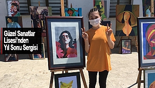 GÜZEL SANATLAR LİSESİ'NDEN YIL SONU SERGİSİ