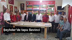 ŞEYHDER'DE TAPU SEVİNCİ