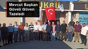 MEVCUT BAŞKAN GÜVELİ GÜVEN TAZELEDİ