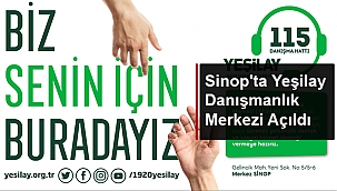 SİNOP'TA YEŞİLAY DANIŞMANLIK MERKEZİ AÇILDI