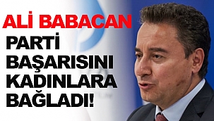 Ali Babacan, “Partimizin başarısının temelinde Kadın Çalışmaları var”