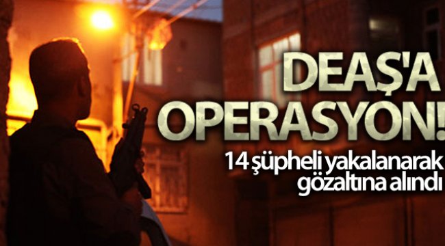 İstanbul'da DEAŞ operasyonu: 13'ü yabancı 14 gözaltı