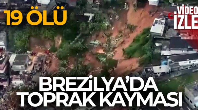 Brezilya'da toprak kayması: 19 ölü