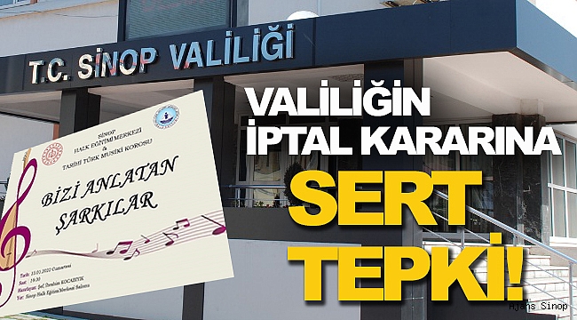 Sinop Valiliğinin tarihi konseri saatler kala iptal etmesi tepkilere neden oldu!