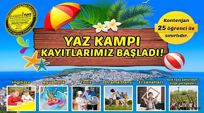 HAYDİ ÇOCUKLAR YAZ KAMPINA!