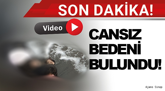 Sinop'ta bir kişi boğulmuş halde bulundu!