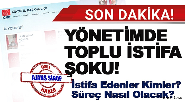 Sinop'ta CHP İl Yönetiminden 17 kişi istifa etti!