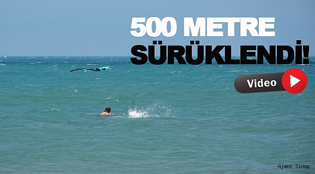 Uçurtma sörfü yapmak isterken akıntıya kapıldı: 500 metre sürüklendi
