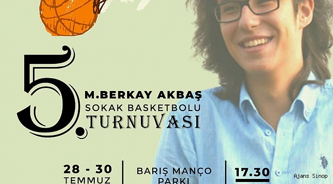 Berkay Akbaş anısına sokak basketbol turnuvası düzenleniyor