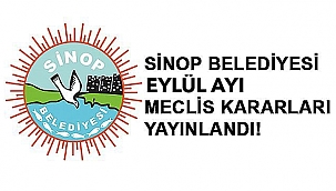 SİNOP BELEDİYESİ EYLÜL AYI OLAĞAN MECLİS TOPLANTISI KARARLARI