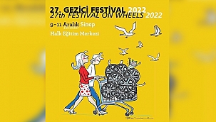  27. Gezici Festival Sinop'a geliyor