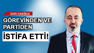 İSTİFA ETTİ!