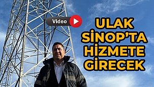 2023 YILINDA SİNOP'TA CEP TELEFONU ÇEKMEYEN YER KALMAYACAK