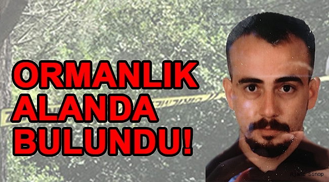 ORMANLIK ALANDA ERKEK CESEDİ BULUNDU!