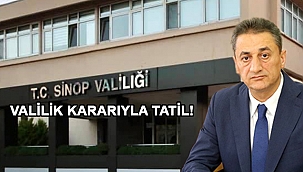 VALİLİK KARARIYLA TATİL!