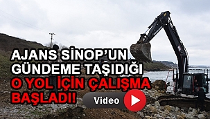 AJANS SİNOP'UN GÜNDEME GETİRDİĞİ O YOL İÇİN ÇALIŞMA BAŞLATILDI!