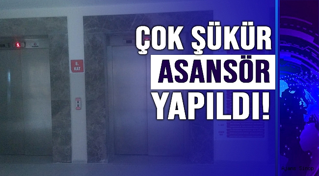 Asansör çilesi bitti!