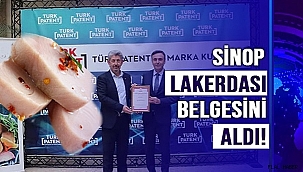 Sinop Lakerdası Tescil Belgesini aldı