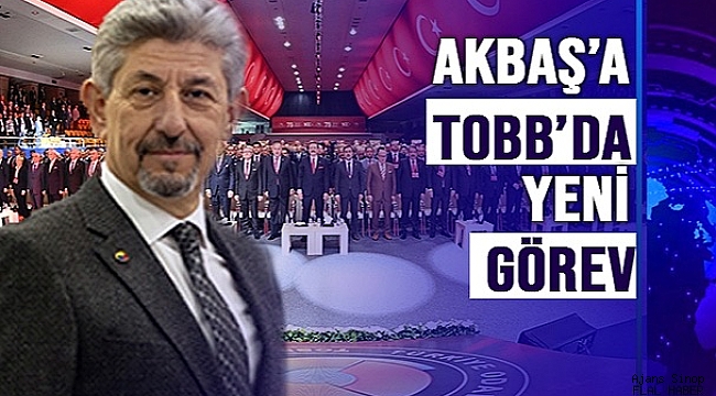 AKBAŞ'A TOBB'DA YENİ GÖREV