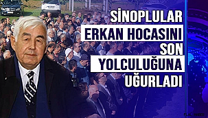 ERKAN TURAN SON YOLCULUĞUNA UĞURLANDI !