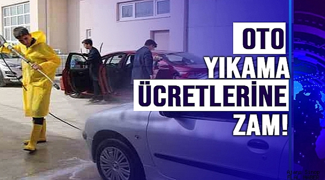 OTO YIKAMA ÜCRETLERİNE ZAM!