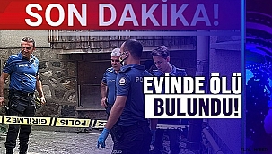 Sinop'ta bir kişi evinde ölü bulundu!