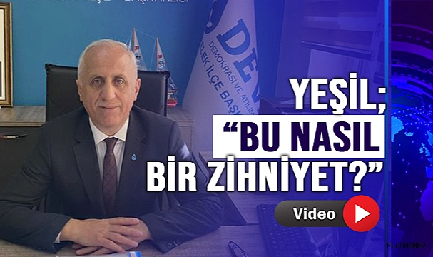 BAŞKAN ADAYI YEŞİL, VATANDAŞLARA SESLENDİ!