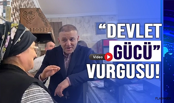 YÜKSEK; "DEVLET GÜCÜ ARKAMIZDA"