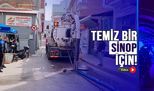 SİNOP'TA TEMİZLİK HAREKATI!