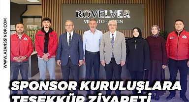 SPONSOR KURULUŞLARA TEŞEKKÜR ZİYARETİ