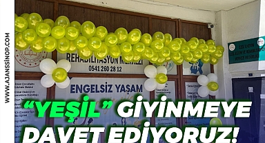 YEŞİL GİYİNMEYE DAVET EDİYORUZ!