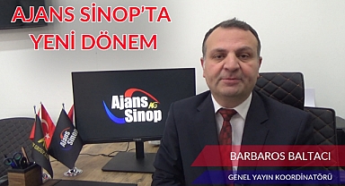 AJANS SİNOP'TA YENİ DÖNEM
